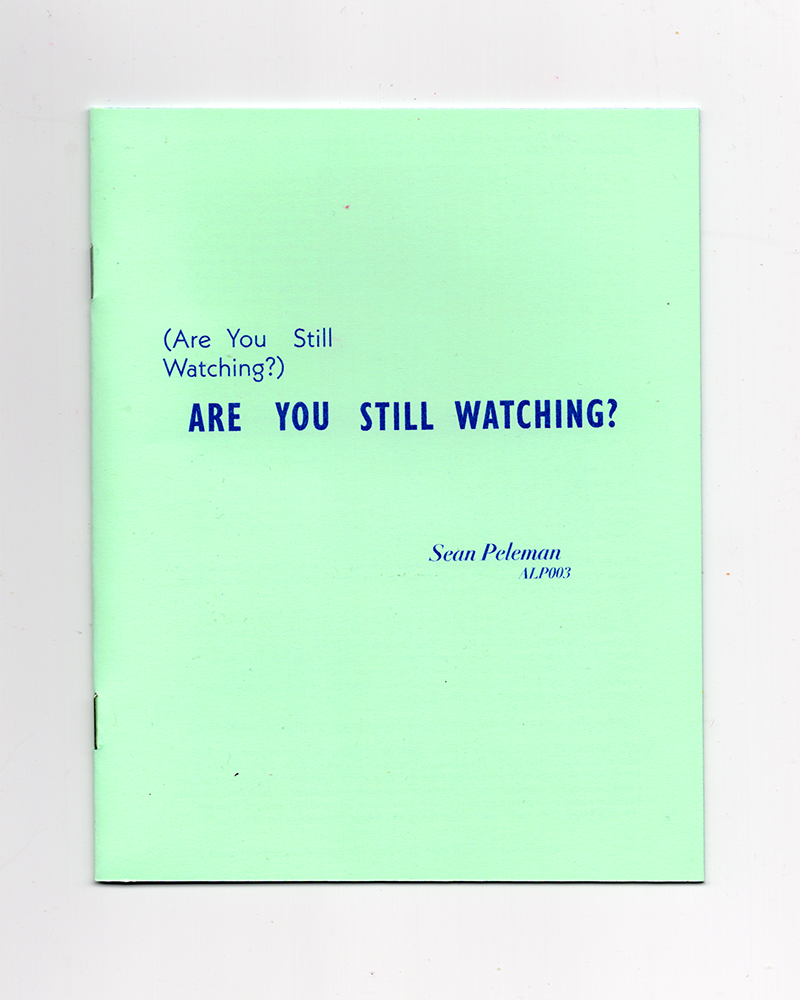 ALP003 - Are You Still Watching?, Sean Peleman, 2025